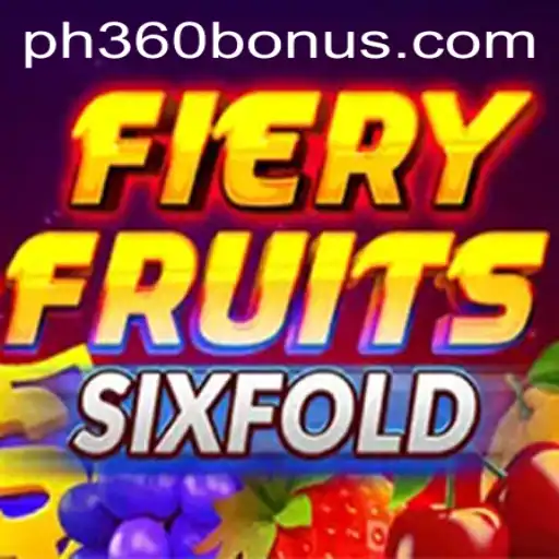 FieryFruitsSixFold: An Engaging Gameplay Adventure with ph360
